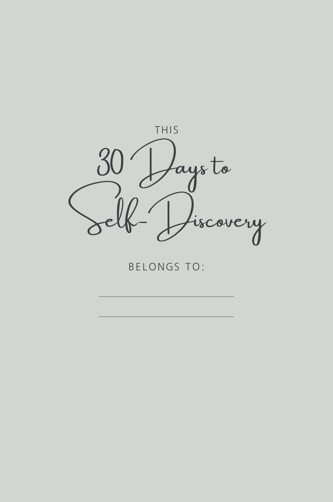 30 Days to Self Discovery Journal